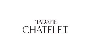 MADAME CHATELET